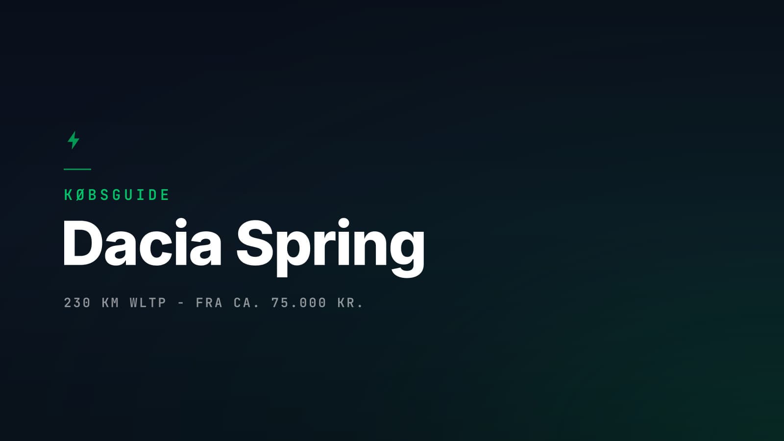 Brugt Dacia Spring (2026): Komplet købsguide — varianter, rækkevidde & priser